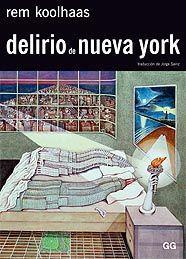 DELIRIO DE NUEVA YORK : UN MANIFIESTO RETROACTIVO PARA MANHA | 9788425219665 | SAINZ AVIA, JORGE ,   TR.
