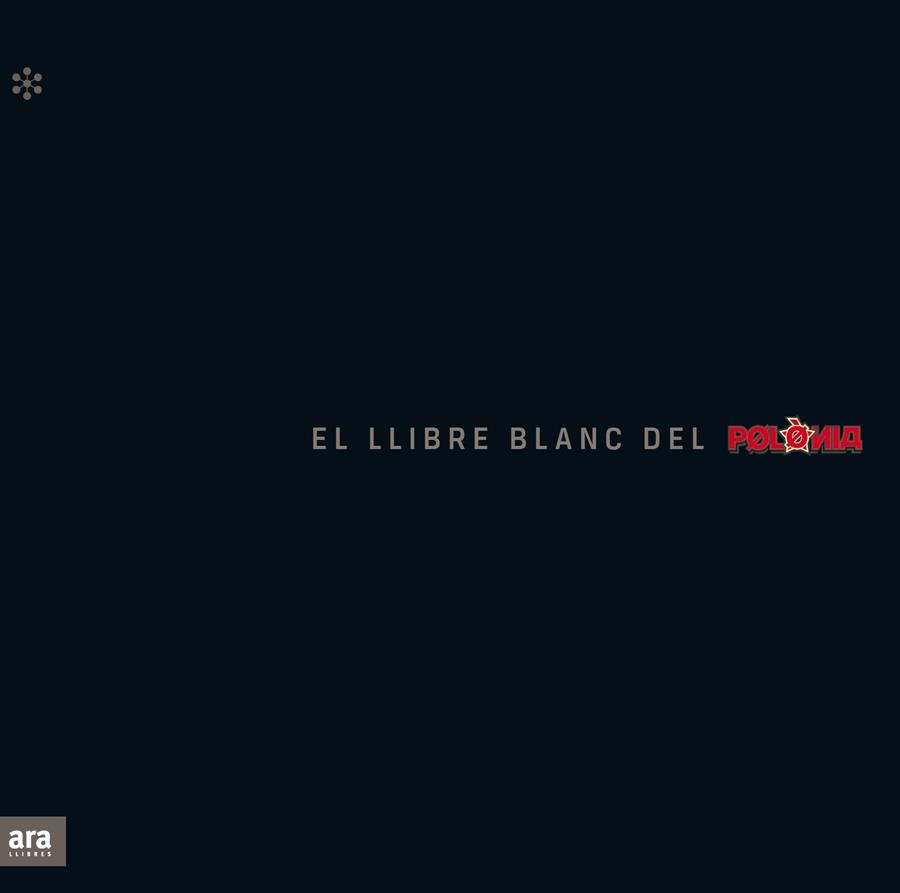 LLIBRE BLANC DEL POLÒNIA, EL | 9788417804824 | SOLER I GUASCH, TONI/LUCAS I GIRALT, MANEL/NOVELL I CLAUSELLS, QUECO | Llibreria L'Illa - Llibreria Online de Mollet - Comprar llibres online