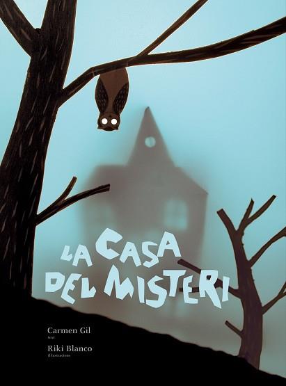 CASA DEL MISTERI, LA | 9788498252606 | GIL, CARMEN; BLANCO,RIKI | Llibreria L'Illa - Llibreria Online de Mollet - Comprar llibres online