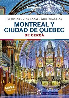 MONTREAL Y CIUDAD DE QUEBEC DE CERCA 1 | 9788408223344 | ST.LOUIS, REGIS/FALLON, STEVE/TANG, PHILLIP | Llibreria L'Illa - Llibreria Online de Mollet - Comprar llibres online