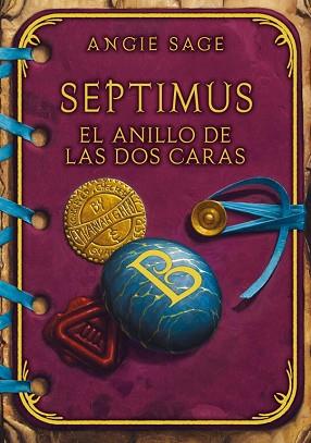 SEPTIMUS . EL ANILLO DE LAS DOS CARAS | 9788484414650 | SAGE, ANGIE | Llibreria L'Illa - Llibreria Online de Mollet - Comprar llibres online