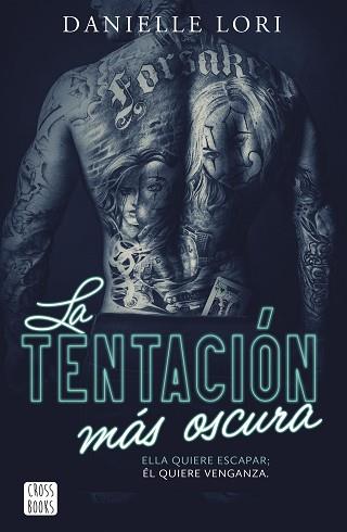 TENTACIÓN MÁS OSCURA, LA | 9788408303640 | LORI, DANIELLE | Llibreria L'Illa - Llibreria Online de Mollet - Comprar llibres online