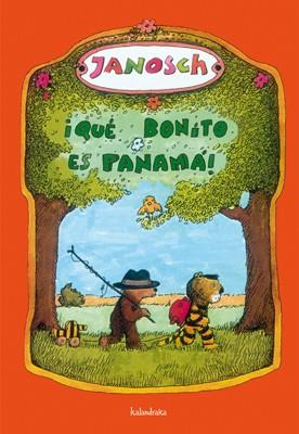 QUE BONITO ES PANAMA ! | 9788492608096 | JANOSCH | Llibreria L'Illa - Llibreria Online de Mollet - Comprar llibres online