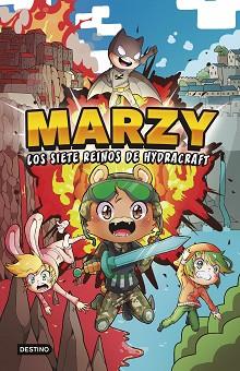 THE MARZY 1. MARZY Y LOS SIETE REINOS DE HYDRACRAFT | 9788408253693 | THE MARZY | Llibreria L'Illa - Llibreria Online de Mollet - Comprar llibres online