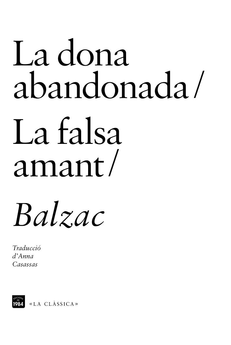 DONA ABANDONADA, LA / LA FALSA AMANT | 9788415835622 | DE BALZAC, HONORÉ | Llibreria L'Illa - Llibreria Online de Mollet - Comprar llibres online