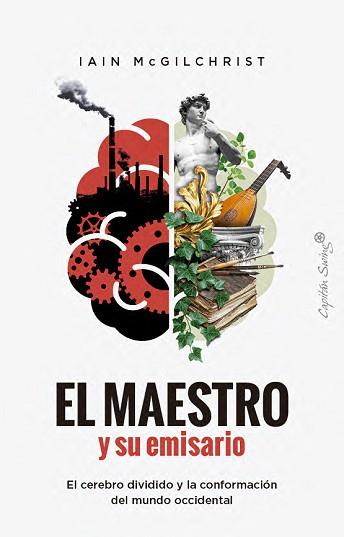 MAESTRO Y SU EMISARIO, EL | 9791399039153 | MCGILCHRIST, IAIN | Llibreria L'Illa - Llibreria Online de Mollet - Comprar llibres online