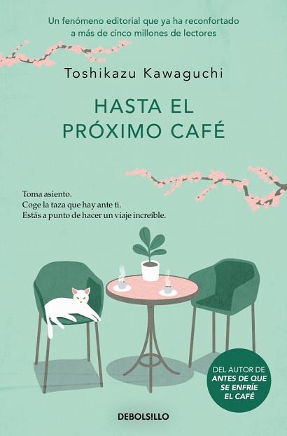 HASTA EL PRÓXIMO CAFÉ (ANTES DE QUE SE ENFRÍE EL CAFÉ 4) | 9788466376150 | KAWAGUCHI, TOSHIKAZU | Llibreria L'Illa - Llibreria Online de Mollet - Comprar llibres online