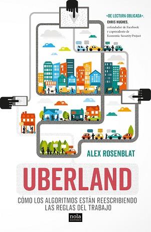 UBERLAND | 9788494708527 | ROSENBLAT, ALEX | Llibreria L'Illa - Llibreria Online de Mollet - Comprar llibres online