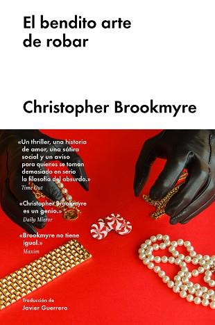 BENDITO ARTE DE ROBAR, EL | 9788416665884 | BROOKMYRE, CHRISTOPHER | Llibreria L'Illa - Llibreria Online de Mollet - Comprar llibres online