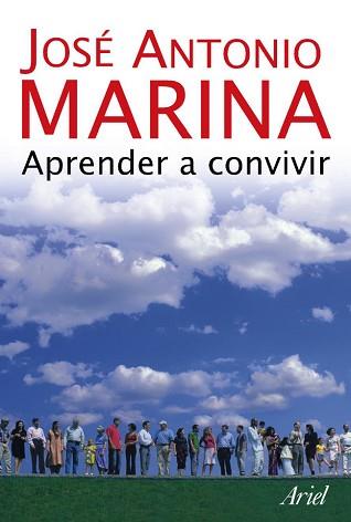 APRENDER A CONVIVIR | 9788434444935 | MARINA, JOSE ANTONIO | Llibreria L'Illa - Llibreria Online de Mollet - Comprar llibres online