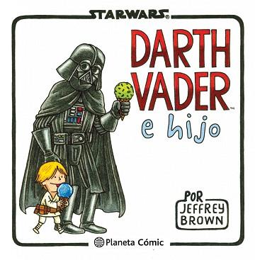 STAR WARS. DARTH VADER E HIJO | 9788415480822 | BROWN, JEFFREY