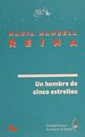 HOMBRE DE CINCO ESTRELLAS, UN | 9788480480253 | REINA GALÁN, MARÍA MANUELA