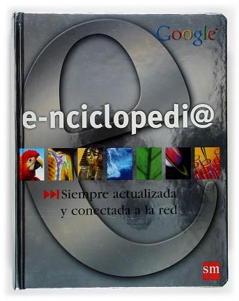 E-NCICLOPEDIA GOOGLE | 9788467501698 | GOOGLE | Llibreria L'Illa - Llibreria Online de Mollet - Comprar llibres online
