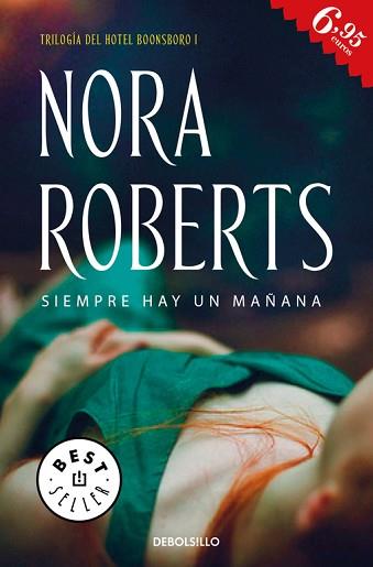 SIEMPRE HAY UN MAÑANA  | 9788466339735 | ROBERTS, NORA