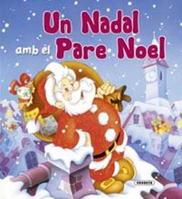 NADAL EMB EL PARE NOEL, UN | 9788430555789 | CERNUSCHI, CLAUDIO/DE FILIPPO, MARIA | Llibreria L'Illa - Llibreria Online de Mollet - Comprar llibres online