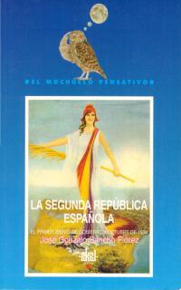SEGUNDA REPUBLICA ESPAÑOLA, LA | 9788446001645 | SANCHO FLOREZ