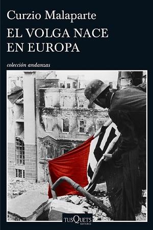 VOLGA NACE EN EUROPA, EL | 9788490661765 | MALAPARTE, CURZIO 