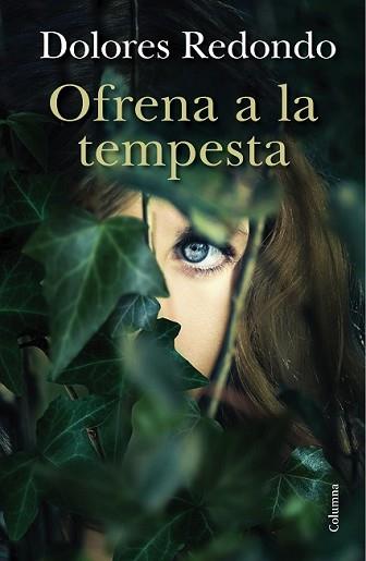 OFRENA A LA TEMPESTA | 9788466419048 | REDONDO, DOLORES | Llibreria L'Illa - Llibreria Online de Mollet - Comprar llibres online