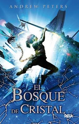 BOSQUE DE CRISTAL, EL | 9788427203389 | PETERS, ANDREW | Llibreria L'Illa - Llibreria Online de Mollet - Comprar llibres online