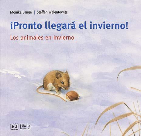 PRONTO LLEGARA EL INVIERNO! | 9788426137098 | LANGE, MONIKA | Llibreria L'Illa - Llibreria Online de Mollet - Comprar llibres online