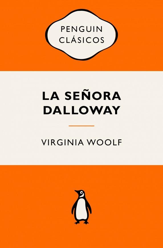 SEÑORA DALLOWAY, LA | 9788491057109 | WOOLF, VIRGINIA | Llibreria L'Illa - Llibreria Online de Mollet - Comprar llibres online