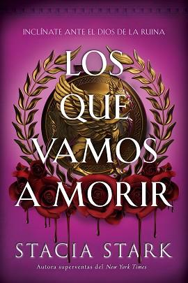 LOS QUE VAMOS A MORIR | 9791387711719 | STARK, STACIA | Llibreria L'Illa - Llibreria Online de Mollet - Comprar llibres online