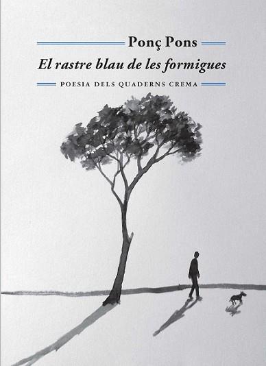RASTRE BLAU DE LES FORMIGUES, EL | 9788477275572 | PONS GIMÉNEZ, PONÇ