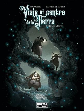 VIAJE AL CENTRO DE LA TIERRA | 9788467977226 | VERNE, JULIO / RODOLPHE / PATRICE LE SOURD | Llibreria L'Illa - Llibreria Online de Mollet - Comprar llibres online