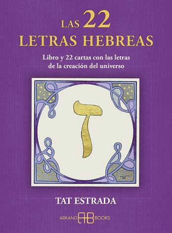 22 LETRAS HEBREAS, LAS | 9788419510808 | ESTRADA, TAT | Llibreria L'Illa - Llibreria Online de Mollet - Comprar llibres online