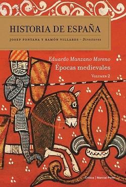 ÉPOCAS MEDIEVALES | 9788484329381 | EDUARDO MANZANO | Llibreria L'Illa - Llibreria Online de Mollet - Comprar llibres online