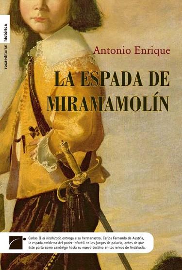 ESPADA DE MIRAMOLÍN, LA | 9788492429776 | ENRIQUE, ANTONIO | Llibreria L'Illa - Llibreria Online de Mollet - Comprar llibres online