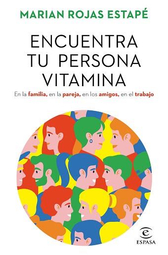 ENCUENTRA TU PERSONA VITAMINA | 9788467062212 | ROJAS ESTAPÉ, MARIAN | Llibreria L'Illa - Llibreria Online de Mollet - Comprar llibres online