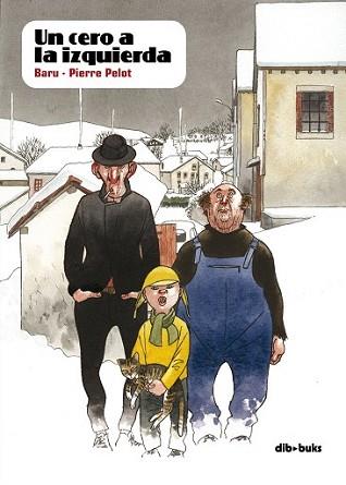CERO A LA IZQUIERDA, UN | 9788493723934 | BARU / PIERRE PELOT