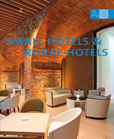 SMALL HOTELS & RURAL HOTELS | 9788496823464 | MINGUET, JOSEP MARIA/MIRA, ÓSCAR | Llibreria L'Illa - Llibreria Online de Mollet - Comprar llibres online