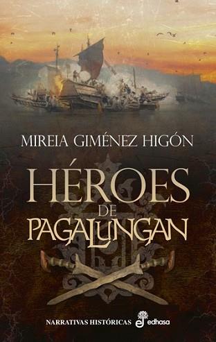 HÉROES DE PAGALUNGAN | 9788435064675 | GIMÉNEZ HIGÓN, MIREIA | Llibreria L'Illa - Llibreria Online de Mollet - Comprar llibres online