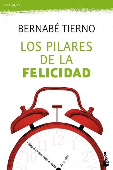PILARES DE LA FELICIDAD, LOS | 9788484608530 | TIERNO, BERNABE | Llibreria L'Illa - Llibreria Online de Mollet - Comprar llibres online