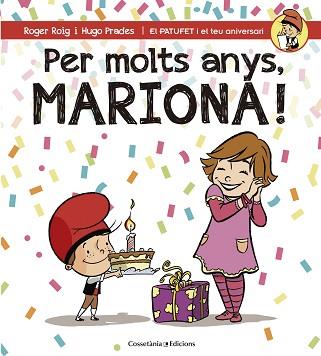 PER MOLTS ANYS MARIONA! | 9788490345795 | ROIG CÉSAR, ROGER | Llibreria L'Illa - Llibreria Online de Mollet - Comprar llibres online