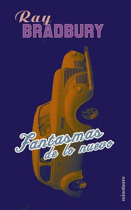 FANTASMAS DE LO NUEVO | 9788445073865 | BRADBURY, RAY | Llibreria L'Illa - Llibreria Online de Mollet - Comprar llibres online