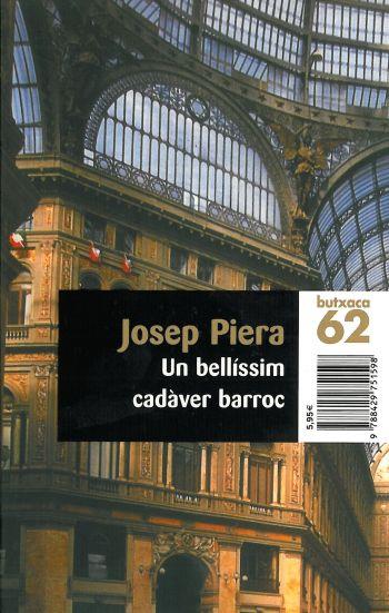 BELLISSIM CADAVER BARROC, UN | 9788429751598 | PIERA, JOSEP | Llibreria L'Illa - Llibreria Online de Mollet - Comprar llibres online