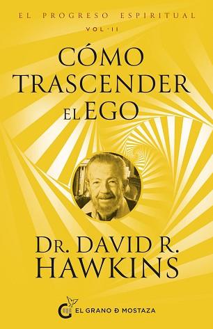 PROGRESO ESPIRITUAL. | 9788412974829 | HAWKINS, DAVID R. | Llibreria L'Illa - Llibreria Online de Mollet - Comprar llibres online