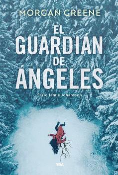 GUARDIÁN DE ÁNGELES, EL | 9788410988927 | GREENE, MORGAN | Llibreria L'Illa - Llibreria Online de Mollet - Comprar llibres online