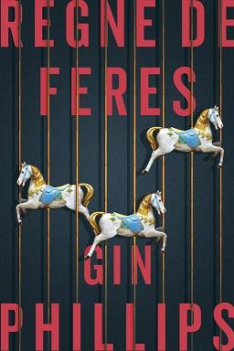 REGNE DE FERES | 9788416930074 | PHILLIPS, GIN | Llibreria L'Illa - Llibreria Online de Mollet - Comprar llibres online