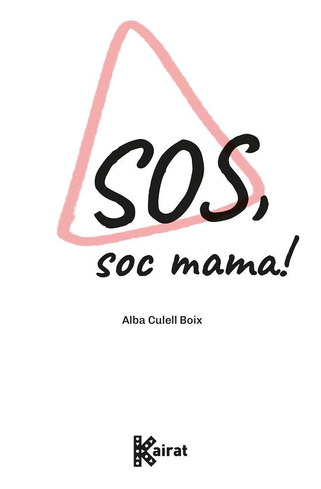 SOS SOC MAMA! | 9788419476371 | CULELL BOIX, ALBA