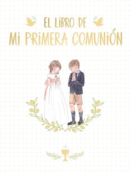 LIBRO DE MI PRIMERA COMUNIÓN, EL | 9788417736675 | RONDA, MAGELA | Llibreria L'Illa - Llibreria Online de Mollet - Comprar llibres online