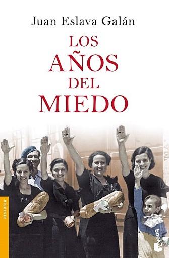 AÑOS DEL MIEDO, LOS | 9788408086611 | ESLAVA GALÁN, JUAN | Llibreria L'Illa - Llibreria Online de Mollet - Comprar llibres online
