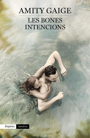 BONES INTENCIONS, LES | 9788497879453 | GAIGE, AMITY