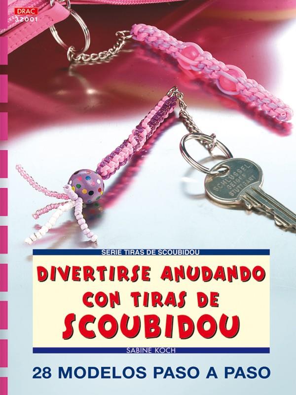 SERIE SCOUBIDOU Nº 1. DIVERTIRSE ANUDANDO CON TIRAS DE SCOUB | 9788496365377 | KOCH, SABINE