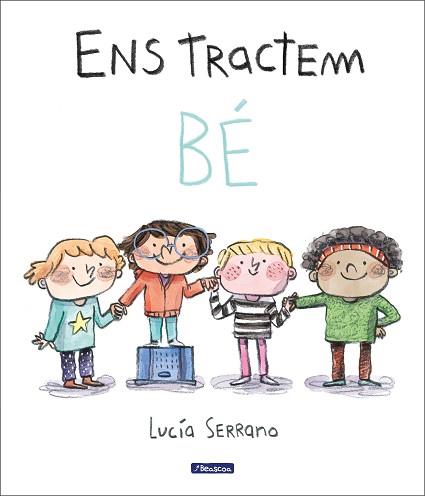 ENS TRACTEM BÉ | 9788448865214 | SERRANO, LUCÍA | Llibreria L'Illa - Llibreria Online de Mollet - Comprar llibres online