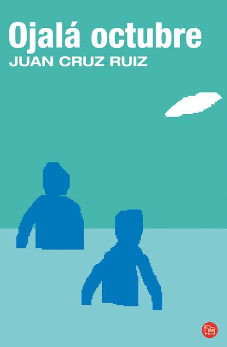 OJALA OCTUBRE | 9788466324632 | CRUZ RUIZ, JUAN | Llibreria L'Illa - Llibreria Online de Mollet - Comprar llibres online