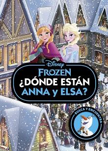 FROZEN. ¿DÓNDE ESTÁN ANNA Y ELSA? | 9788419547781 | DISNEY | Llibreria L'Illa - Llibreria Online de Mollet - Comprar llibres online